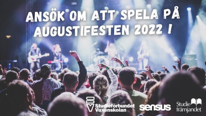 Bild som uppmanar att ansöka att spela på Augustifesten i Norrköping.