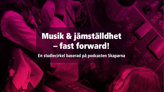 Musik & jämställdhet - fast forward